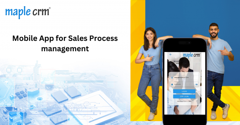 Sales management on Mobile App – Maple CRM
