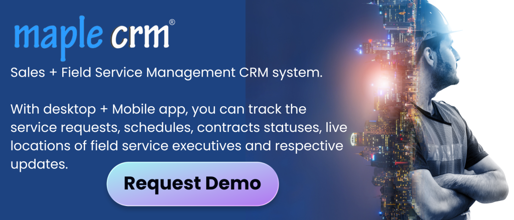 Maple CRM for field service